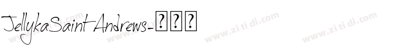 JellykaSaint Andrews字体转换